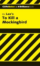 To Kill a Mockingbird (Cliffs Notes Series)