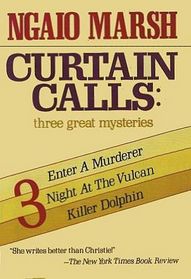 Curtain Calls: Three Great Mysteries