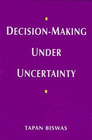 Decision-Making Under Uncertainty