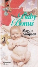 Baby Bonus (Harlequin Superromance, No 577)