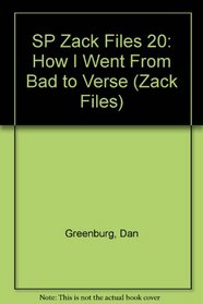 SP Zack Files 20: How I Went From Bad to Verse