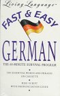 LL Fast and Easy German: The 60-Minute Survival Program (Living Language Book)
