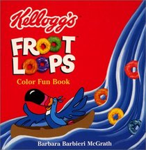 Kellogg's Froot Loops: Color Fun Book (Board Book)