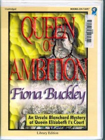 Queen of Ambition (Ursula Blanchard, Bk 5) (Audio Cassette) (Unabridged)