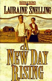 A New Day Rising (Red River of the North, Bk 2)