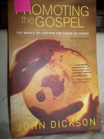 Promoting the Gospel: Guide to the Biblical Art of Sharing Your Faith