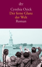 Der ferne Glanz der Welt