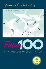 Fiction 100: An Anthology of Short Stories, 10th Edition