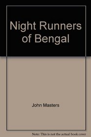 Night Runners of Bengal