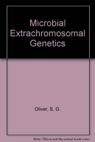 Microbial Extrachromosomal Genetics