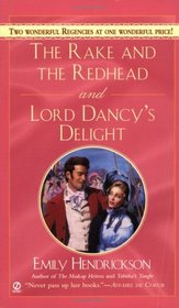 The Rake and the Redhead and Lord Dancy's Delight (Dancy) (Signet Regency Romance)