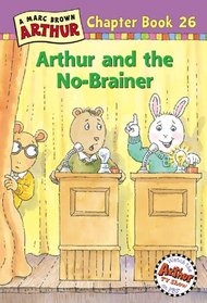 Arthur and the No Brainer (Marc Brown Arthur Chapter Books (Library))