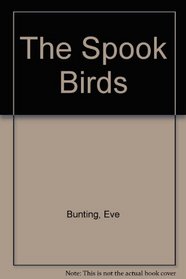 The Spook Birds