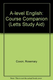 A-level English: Course Companion (Letts Study Aid)