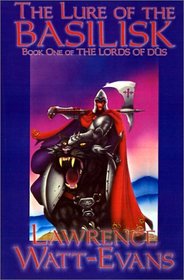 The Lure of the Basilisk (Lords of Dus)