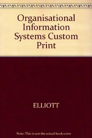 Organisational Information Systems Custom Print