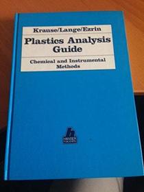 Plastics Analysis Guide: Chemical and Instrumental Methods