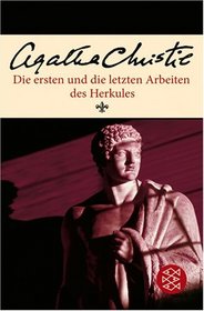 Die ersten und die letzten Arbeiten des Herkules