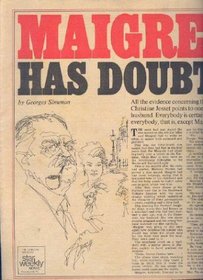 Maigret has doubts;