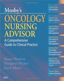 Mosby's Oncology Nursing Advisor: A Comprehensive Guide to Clinical Practice