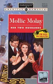 Her Two Husbands (1-800-Husband) (Harlequin American Romance, No 597)