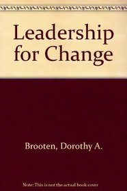 Leadership for Change: An Action Guide for Nurses