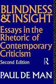Blindness and Insight: Essays in the Rhetoric of Contemporary Criticism