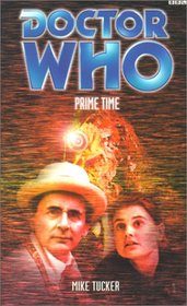 Prime Time (Doctor Who: Past Doctor Adventures, No 33)