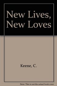 New Lives, New Loves