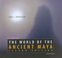 The World of the Ancient Maya: Second Edition