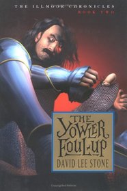 The Yowler Foul-Up (Illmoor Chronicles, Bk 2)