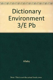 Dictionary of the Environment: Third Edition