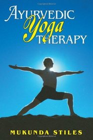 Ayurvedic Yoga Therapy