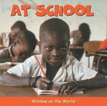 At School (Window on the World)