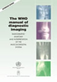 The WHO Manual of Diagnostics Imaging: 