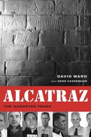 Alcatraz: The Gangster Years