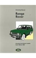 The Range Rover Workshop Manual 1990-1994: All Petrol and Diesel Models from 1990 to 1994 (Range Rover)