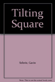 Tilting Square