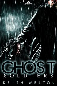 Ghost Soldiers (The Nightfall Syndicate)