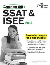 Cracking the SSAT & ISEE, 2014 Edition (Private Test Preparation)