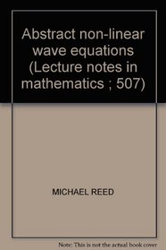 Abstract non-linear wave equations (Lecture notes in mathematics ; 507)