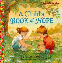 A Child's Book of Hope (Jellybean Books)