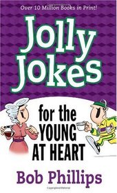 Jolly Jokes for the Young at Heart