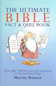 Ultimate Bible Fact  Quiz Book