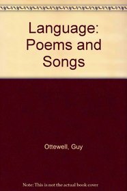 Language: Poems and Songs