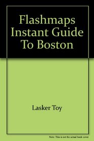 Flashmaps Instant Guide to Boston