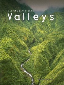 Valleys (Mapping Earthforms/ 2nd Edition)