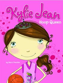 Hoop Queen (Kylie Jean, Bk 3)