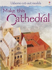 Make This Cathedral (Usborne Cut-out Models)