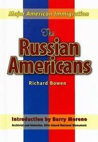 The Russian Americans (Major American Immigration)